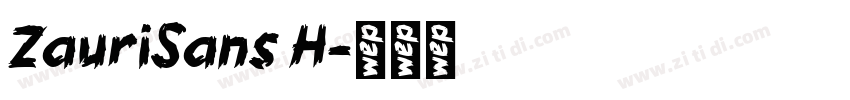 ZauriSans H字体转换